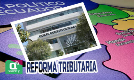 Presentan tres amicus curiae por reforma tributaria en la Corte Constitucional de Ecuador